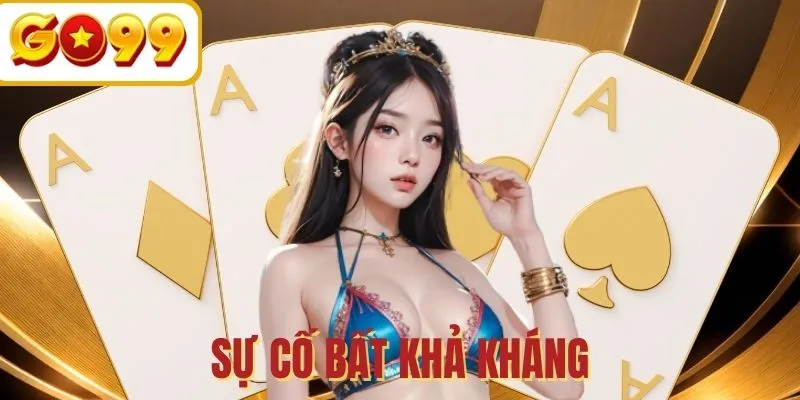 Sự cố không lường trước